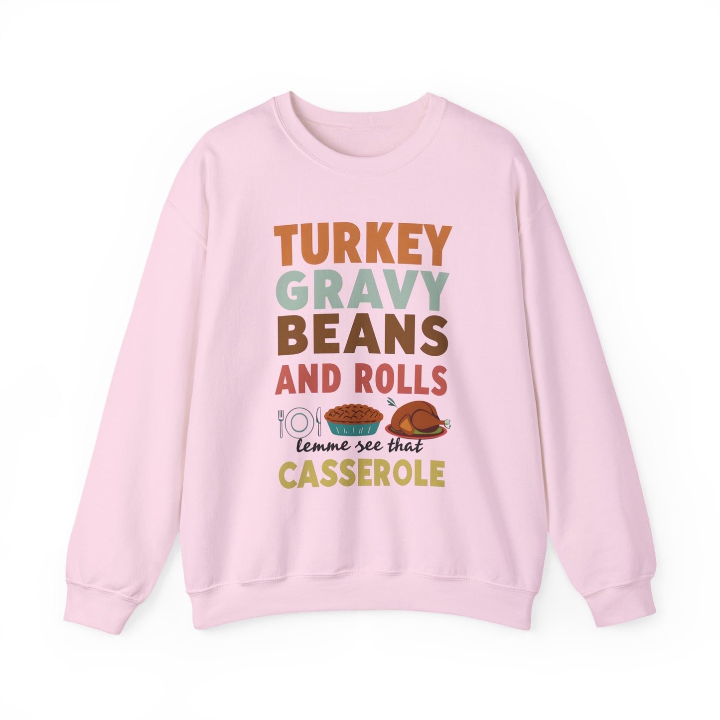 Let Me See That Casserole Sweatshirt