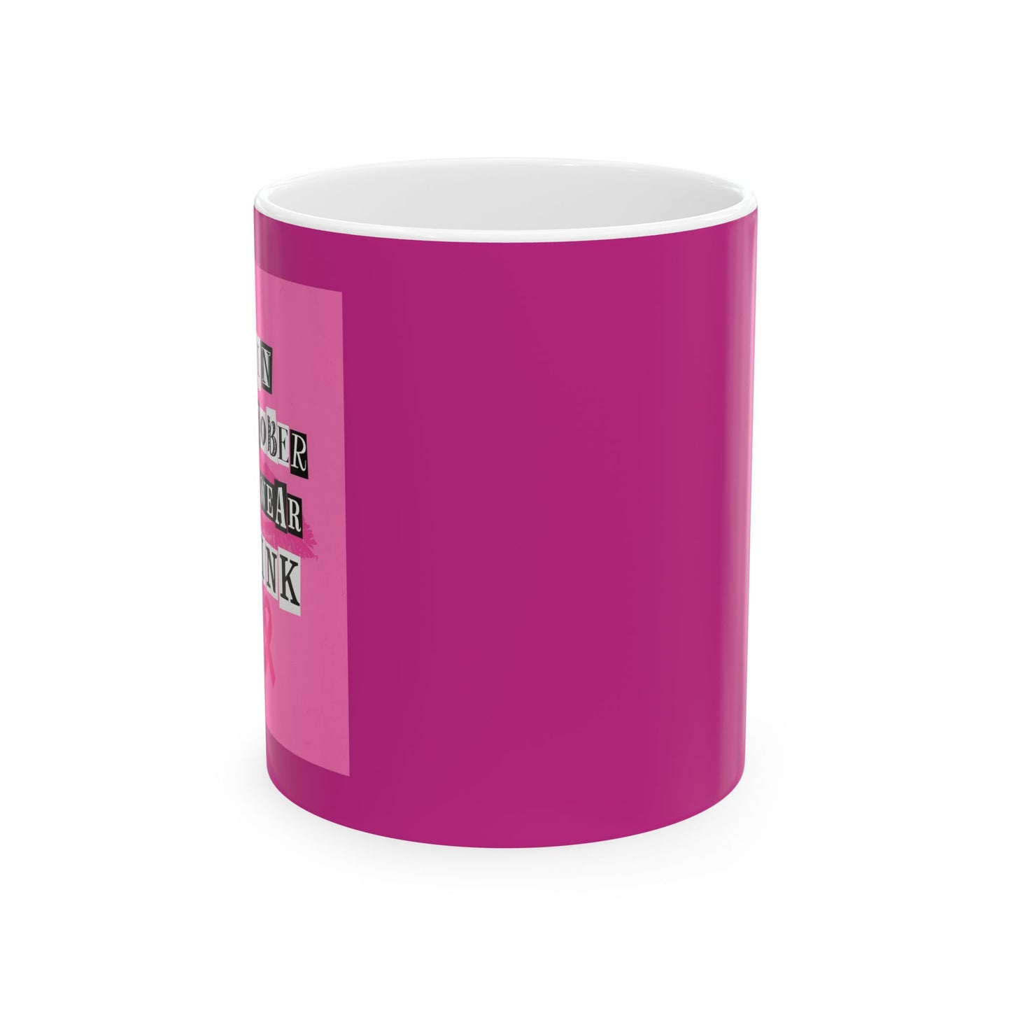 We Wear Pink Mug