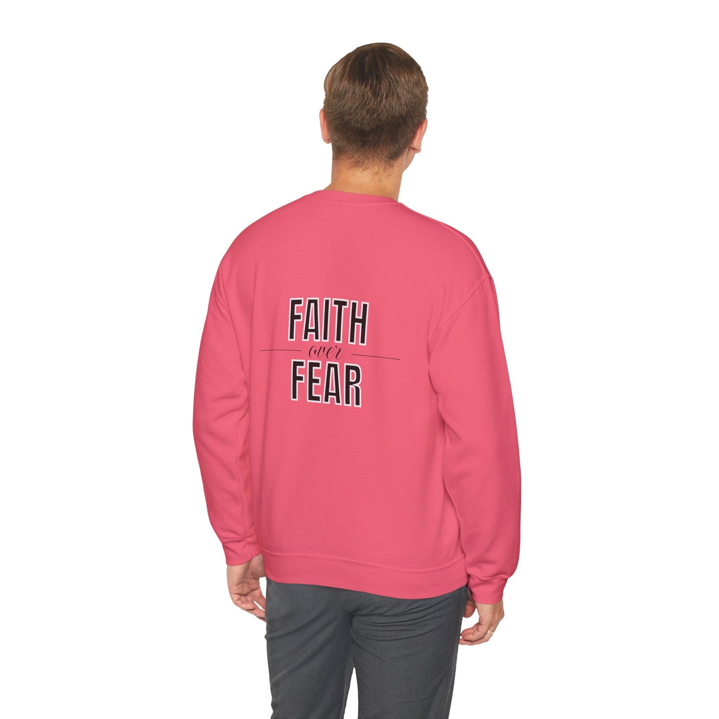 Faith Over Fear Sweatshirt