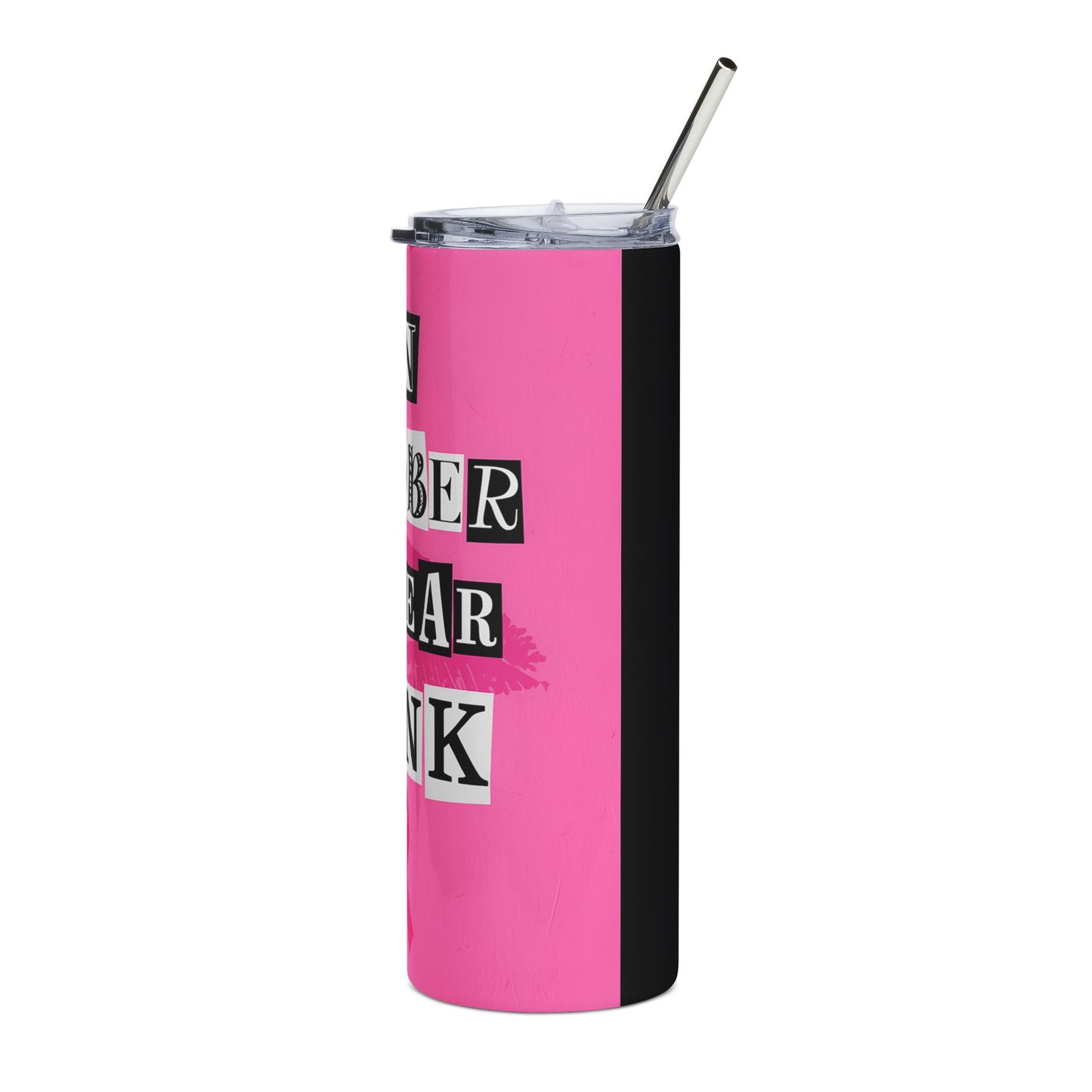 In October We Wear Pink 20 oz Tumbler