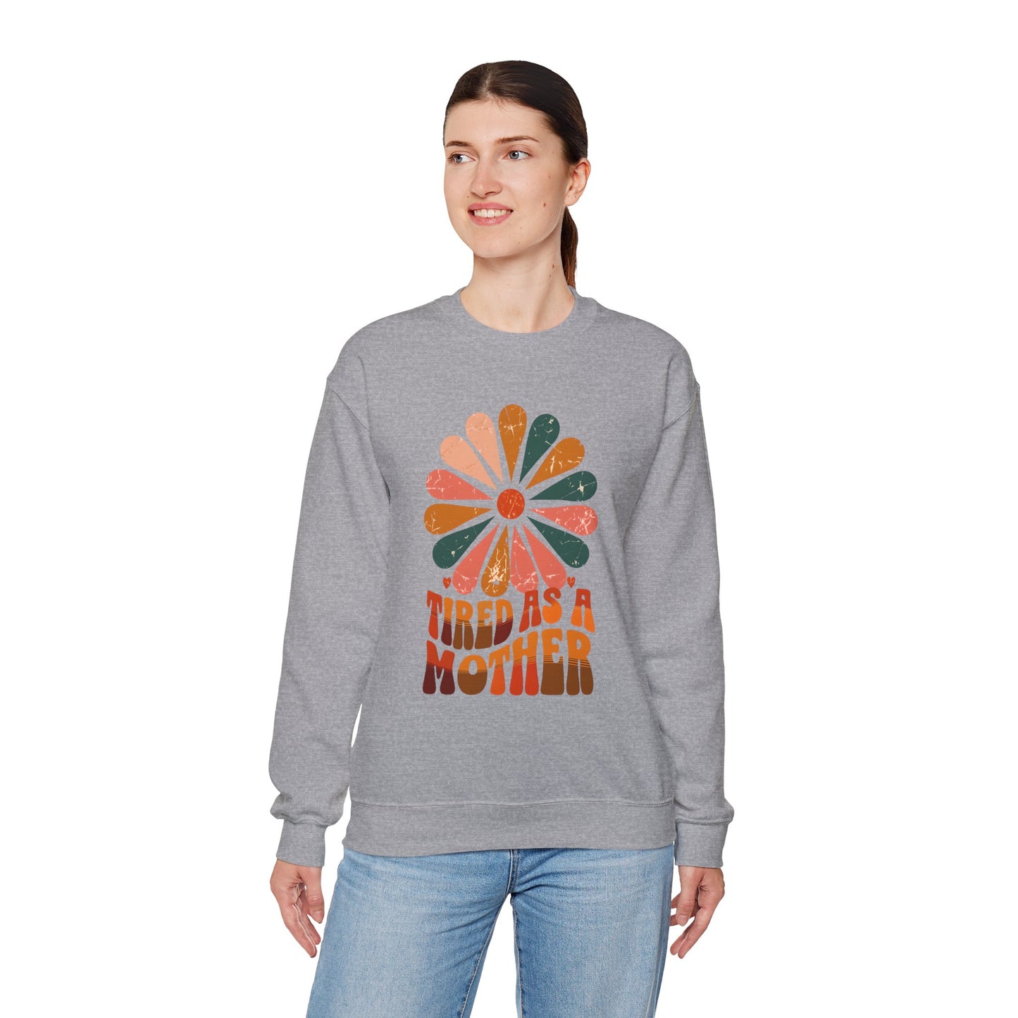Tired as a Mother Crewneck Sweatshirt
