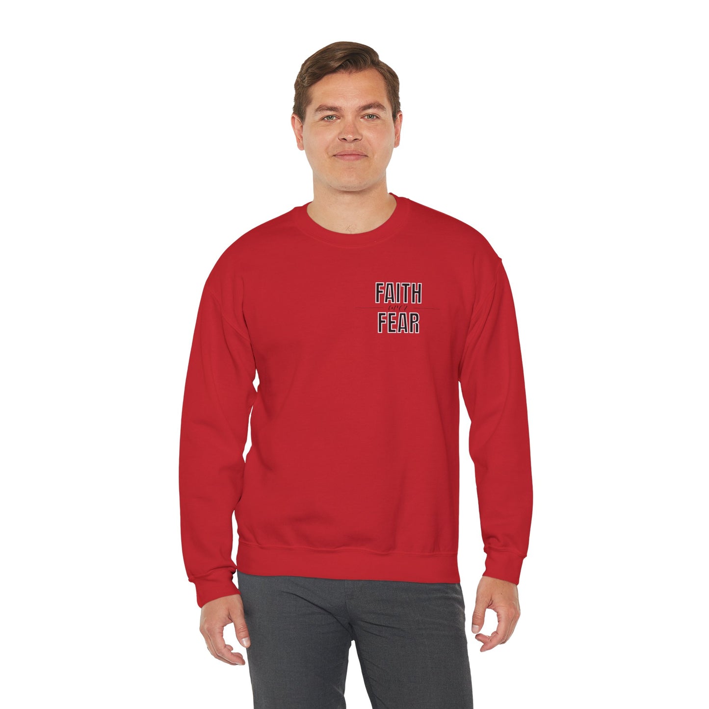 Faith Over Fear Sweatshirt