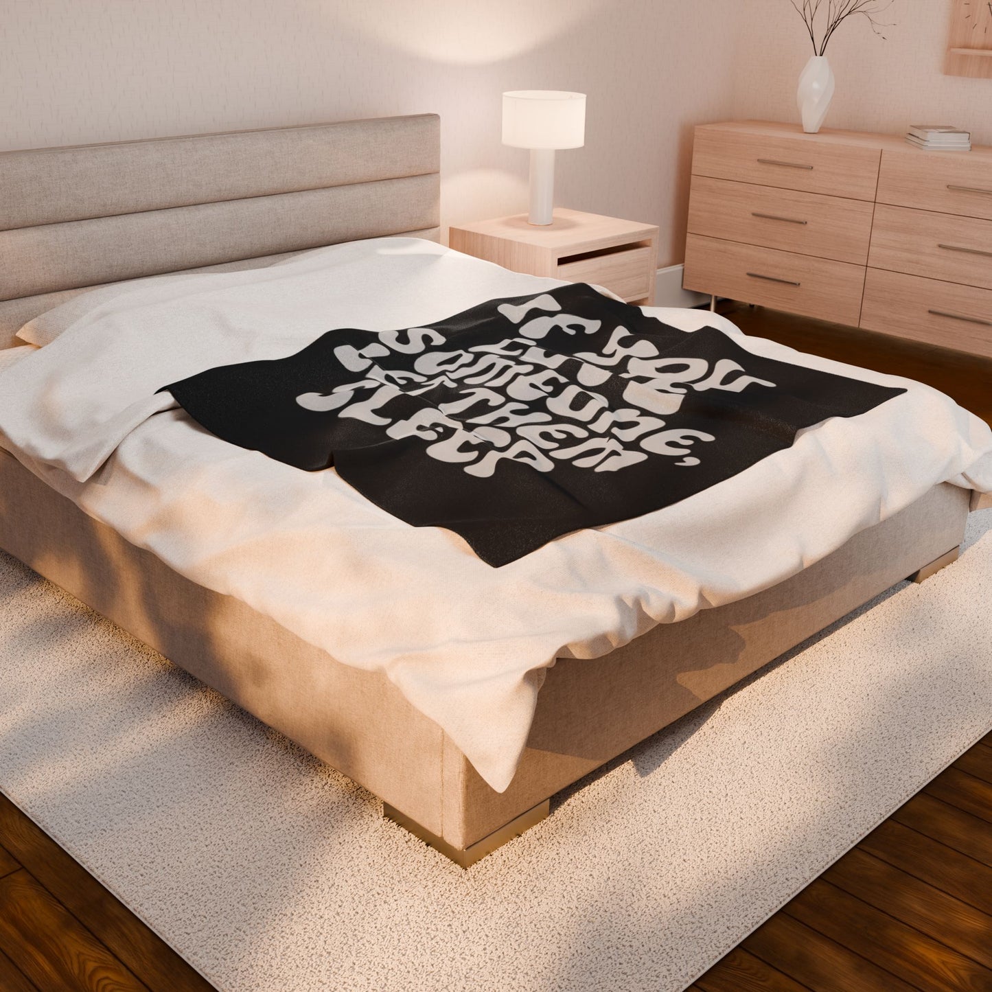 'If You Love Someone, Let Them Sleep' Blanket