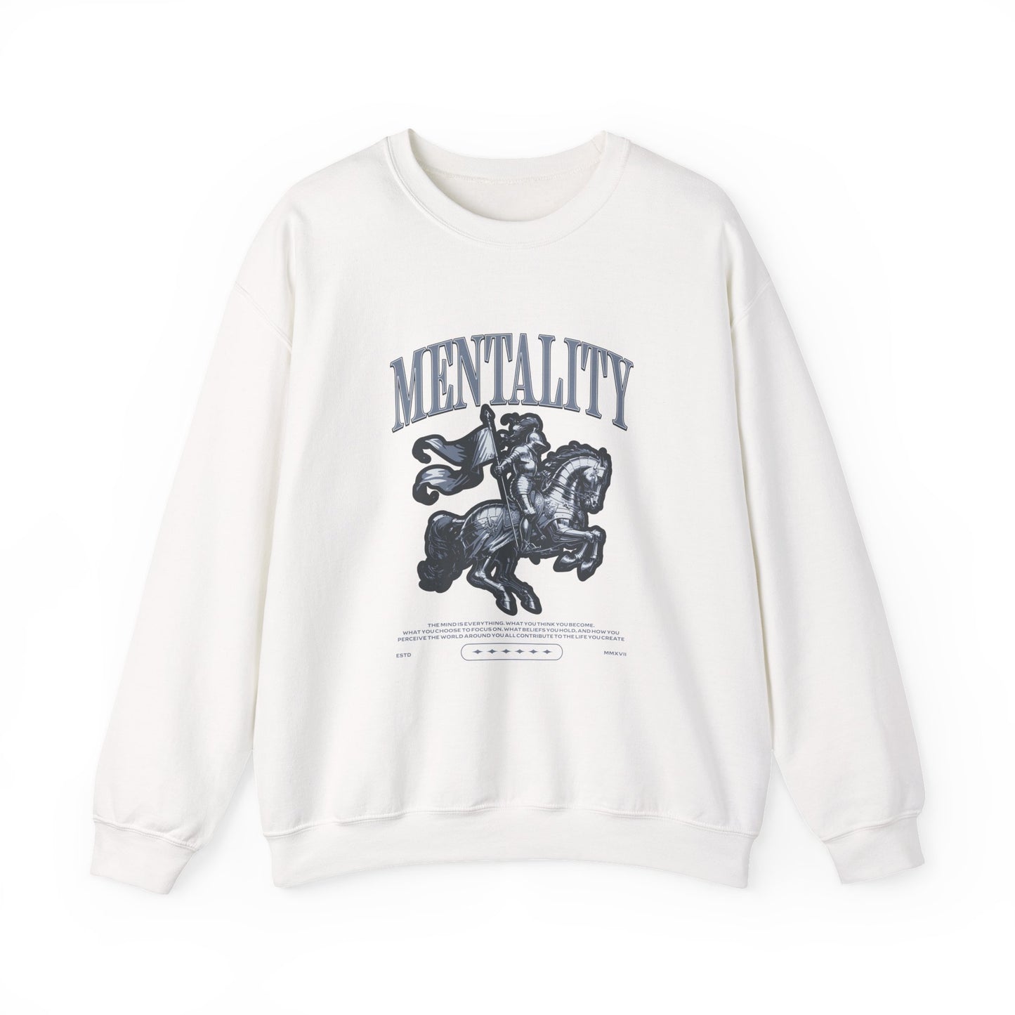 Mentality Sweatshirt