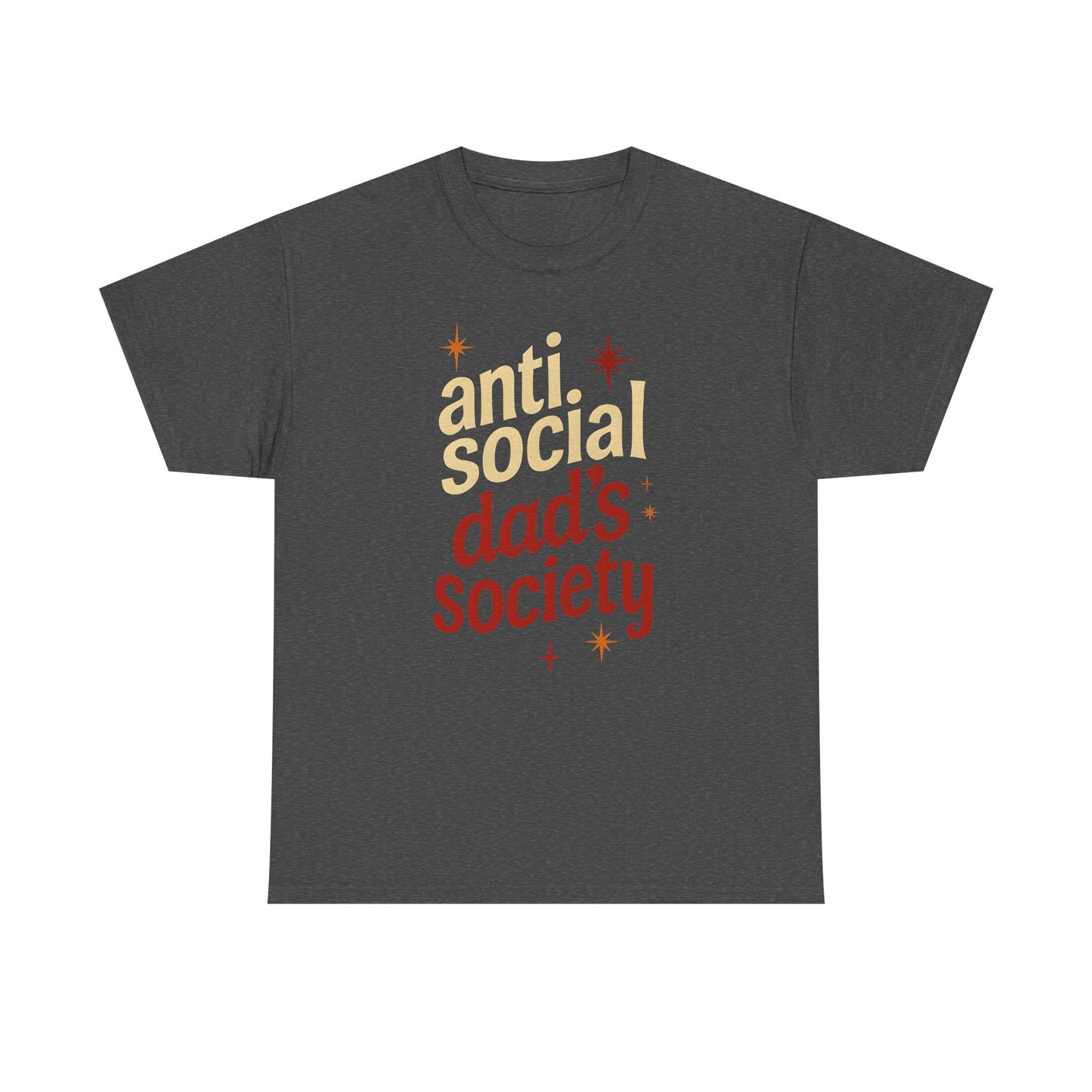 Anti-Social Dad's Society Tee