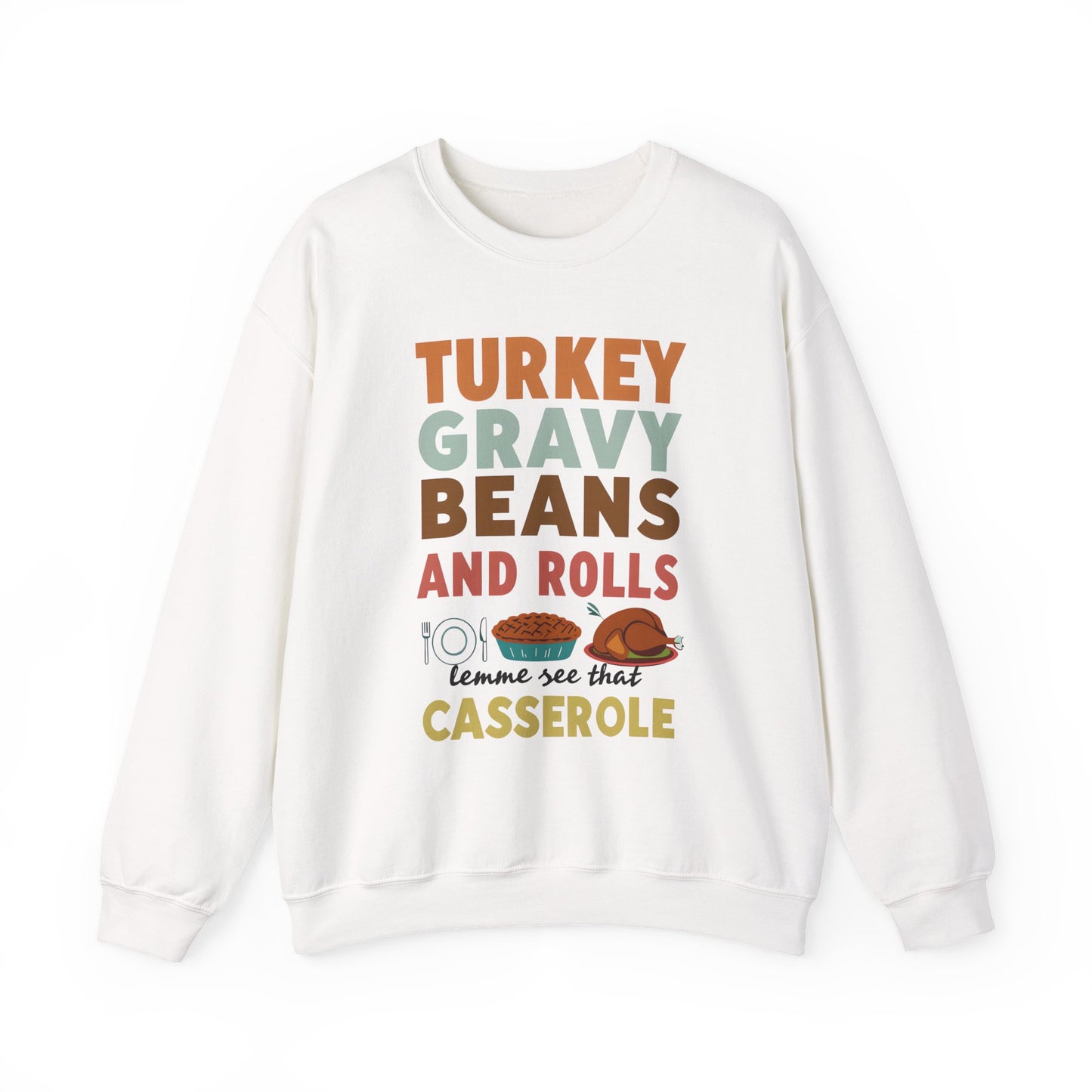 Let Me See That Casserole Sweatshirt