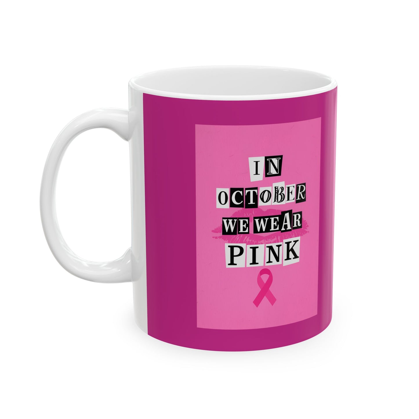 We Wear Pink Mug