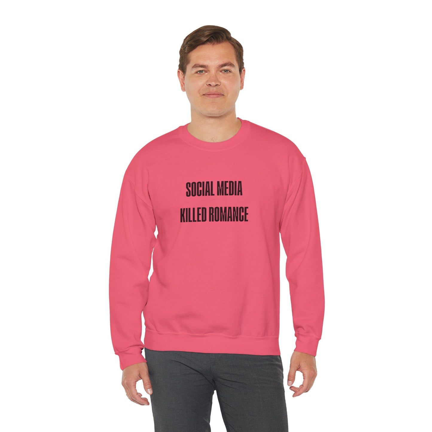 Social Media Killed Romance Sweatshirt