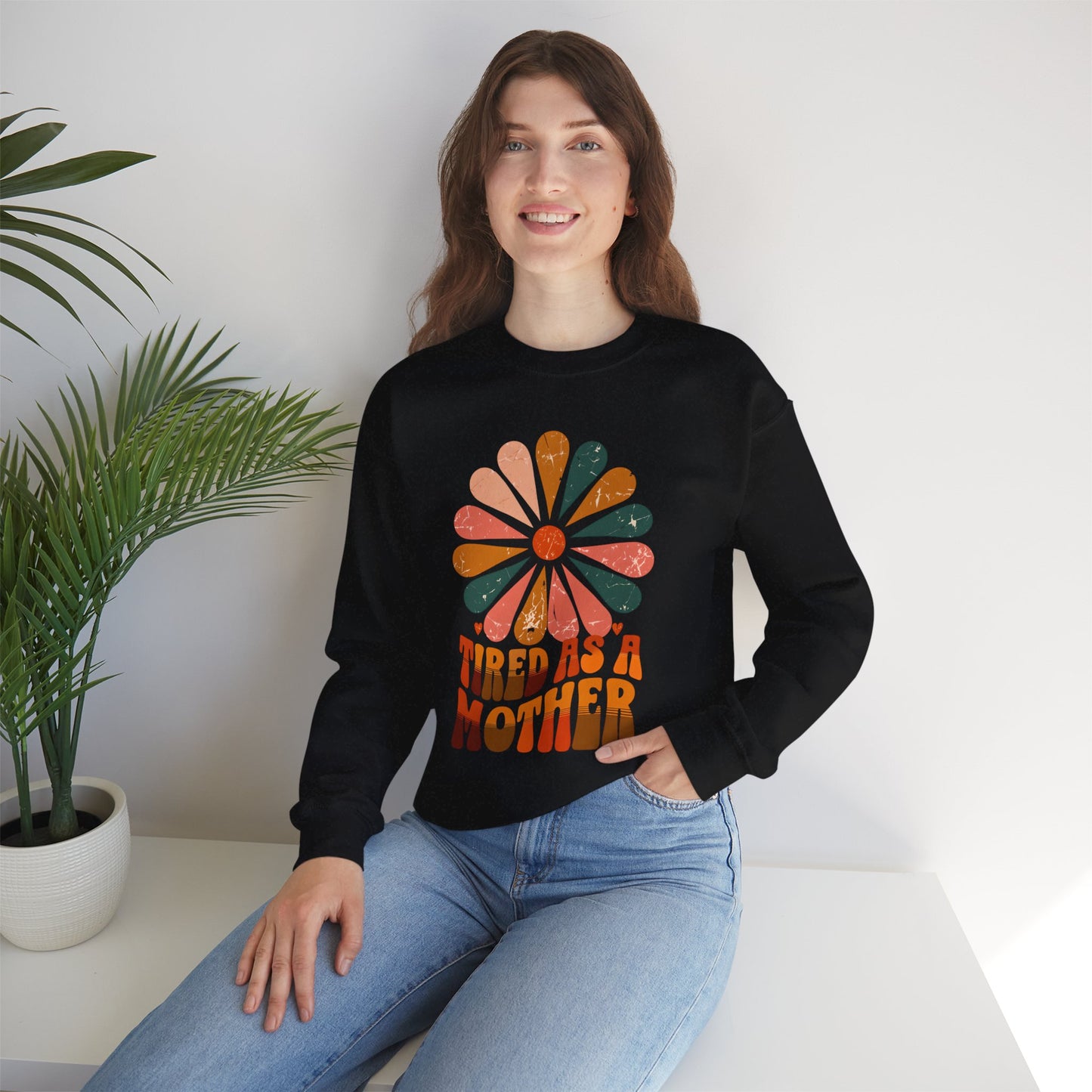 Tired as a Mother Crewneck Sweatshirt