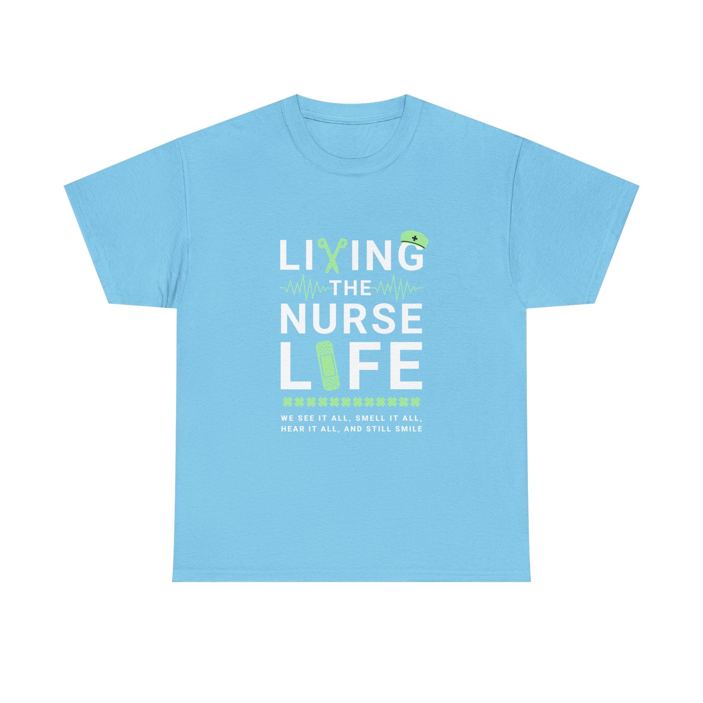 Living the Nurse Life Tee