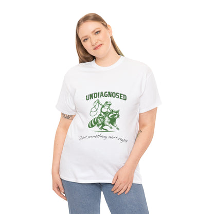 "UNDIAGNOSED" Tee