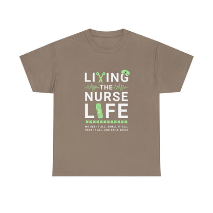 Living the Nurse Life Tee