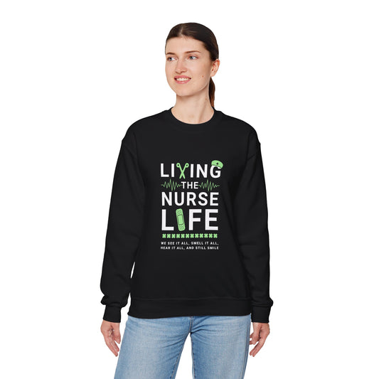 Nurse Life Sweatshirt