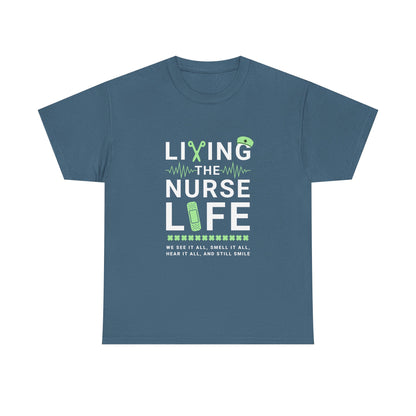 Living the Nurse Life Tee