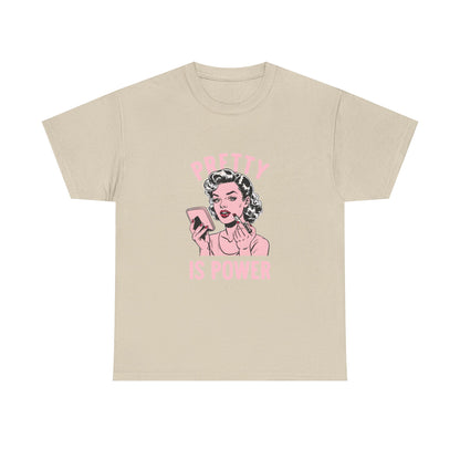 Pretty Is Power Tee