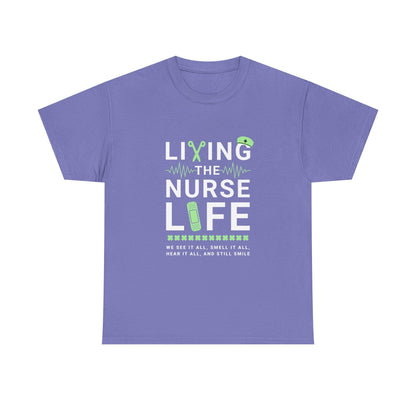 Living the Nurse Life Tee