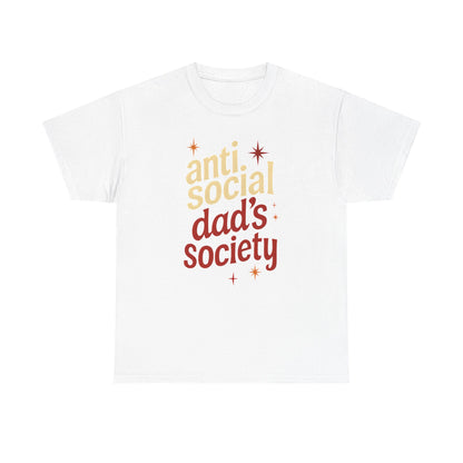 Anti-Social Dad's Society Tee