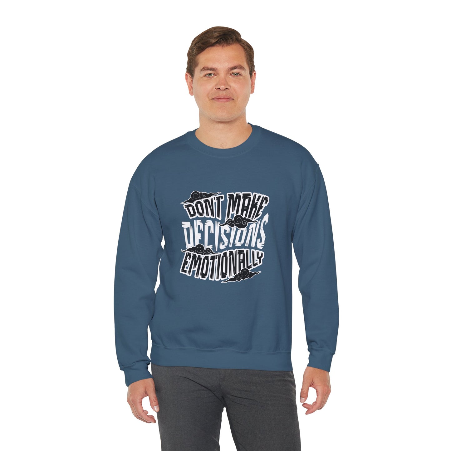 Emotional Decisions Sweatshirt