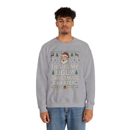 Christmas Santa 'This Is My Ugly Sweater' Crewneck Sweatshirt