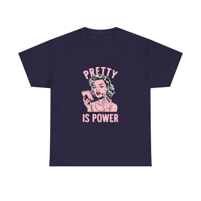 Pretty Is Power Tee