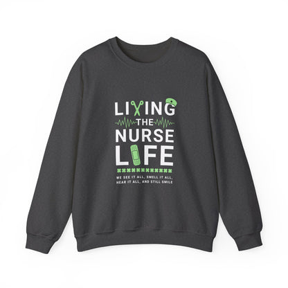 Nurse Life Sweatshirt