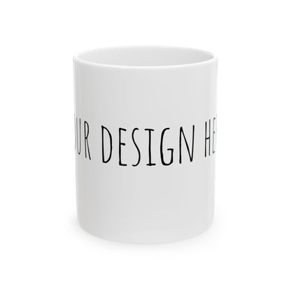 Customizable Ceramic Mug