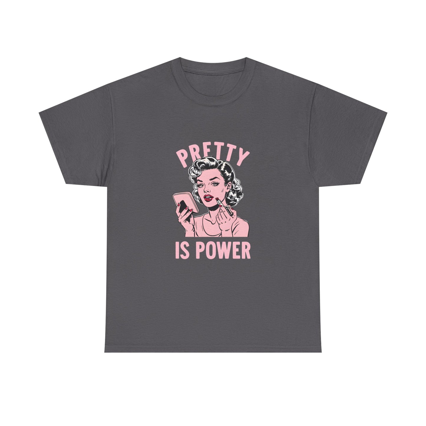 Pretty Is Power Tee
