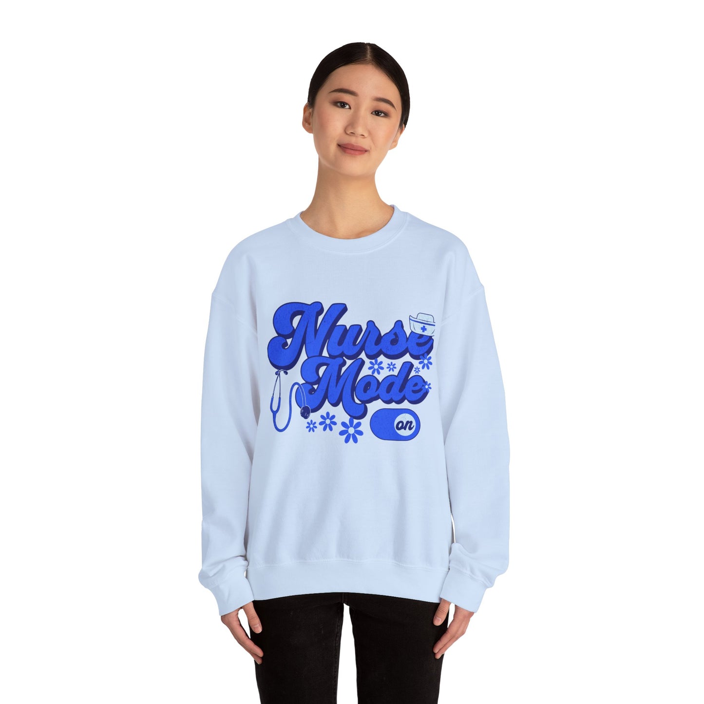 Nurse Mode Sweatshirt