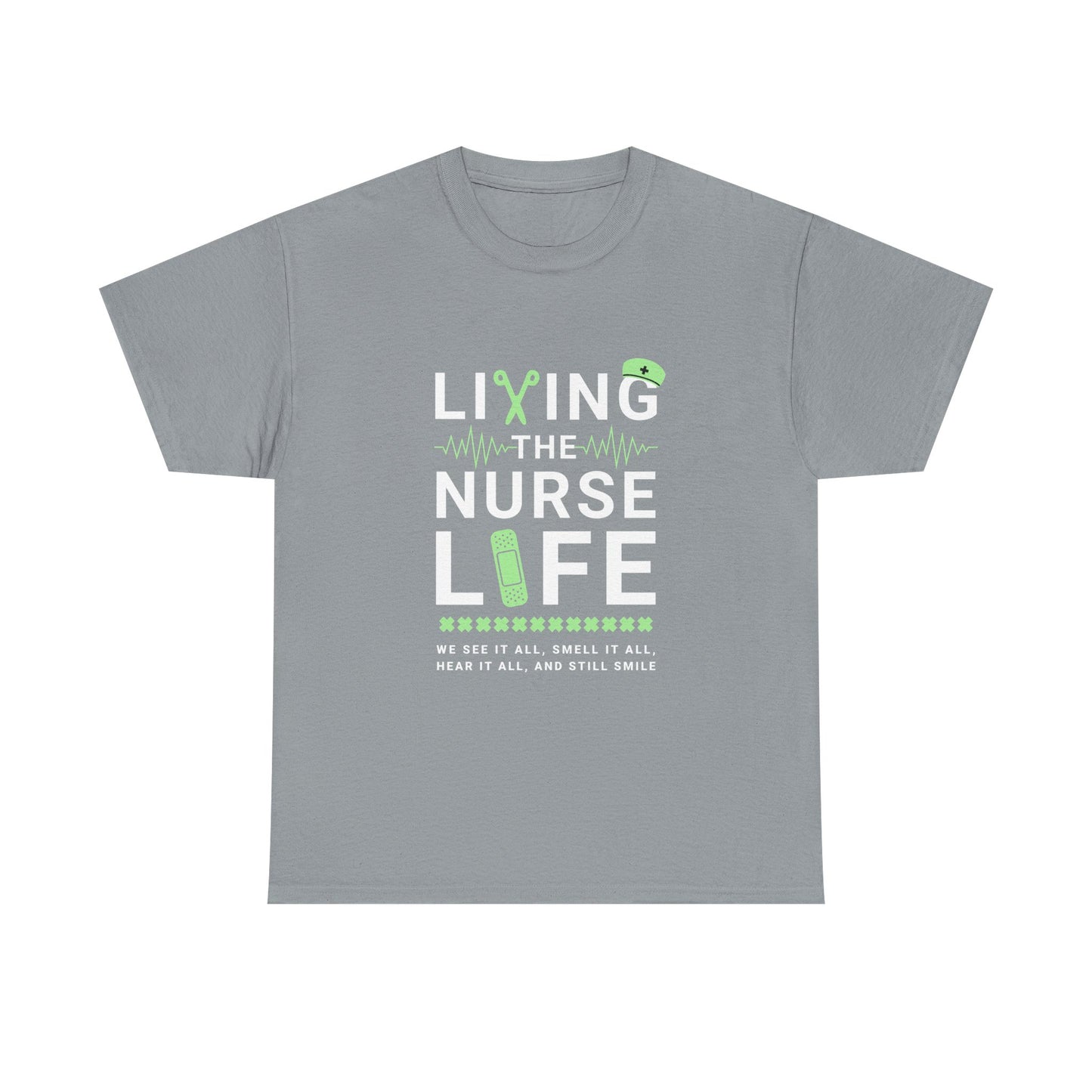 Living the Nurse Life Tee