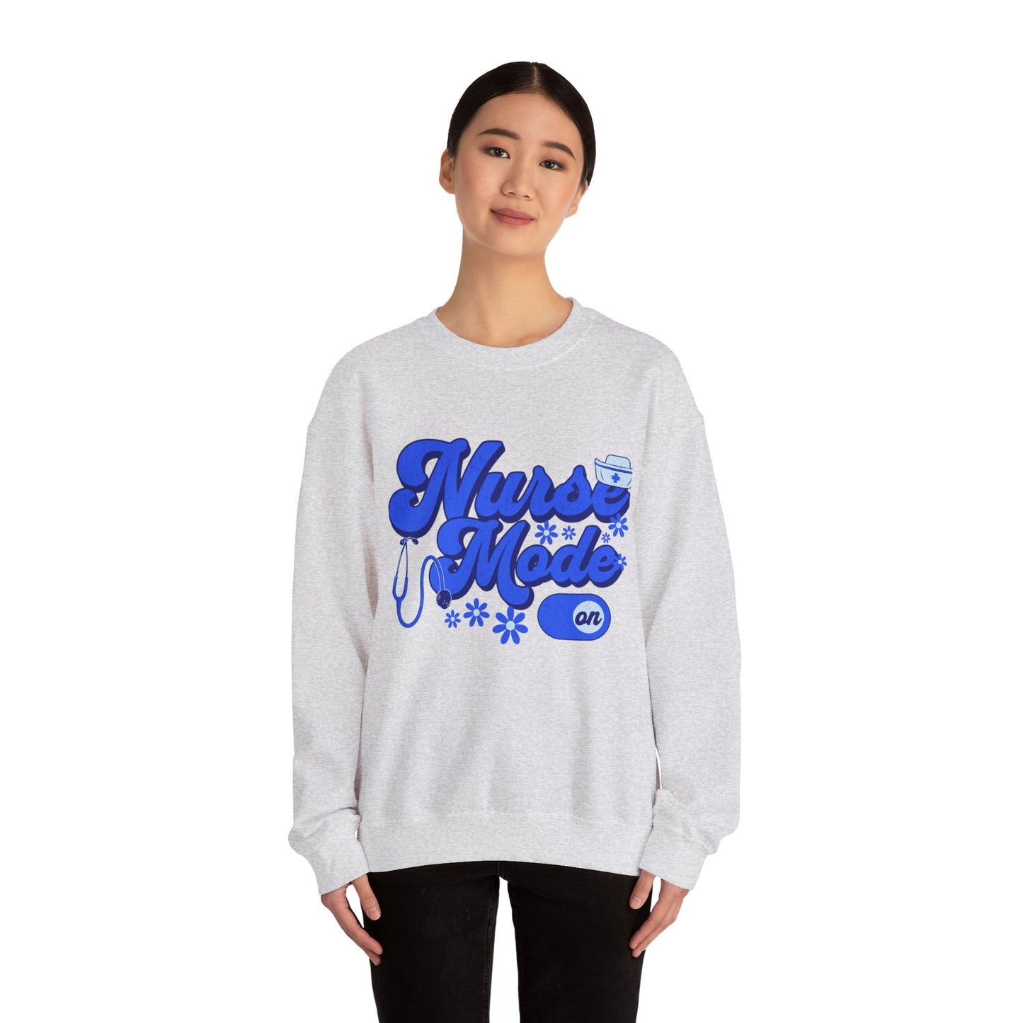 Nurse Mode Sweatshirt