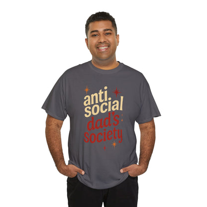 Anti-Social Dad's Society Tee