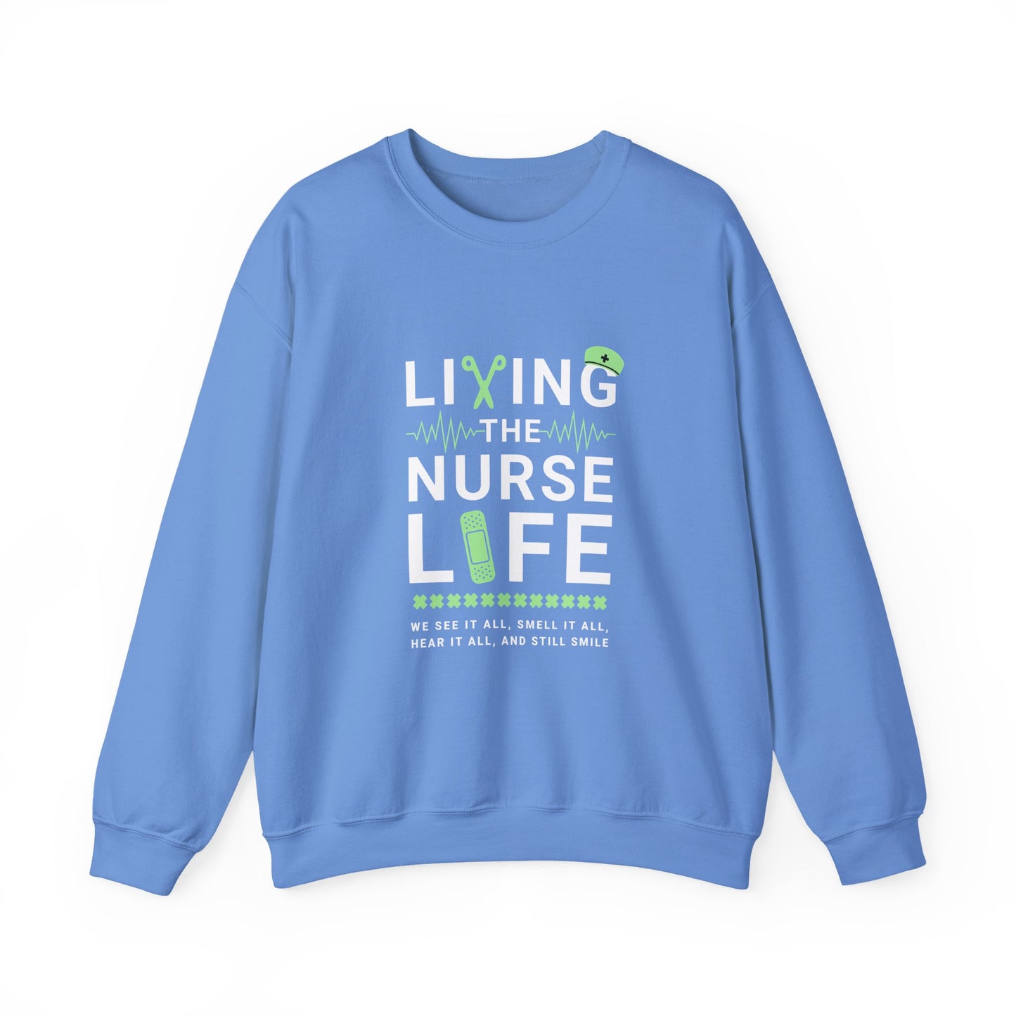 Nurse Life Sweatshirt