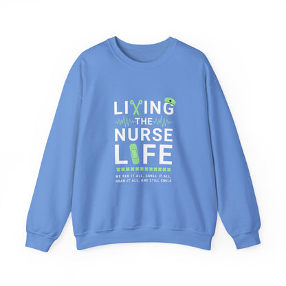 Nurse Life Sweatshirt