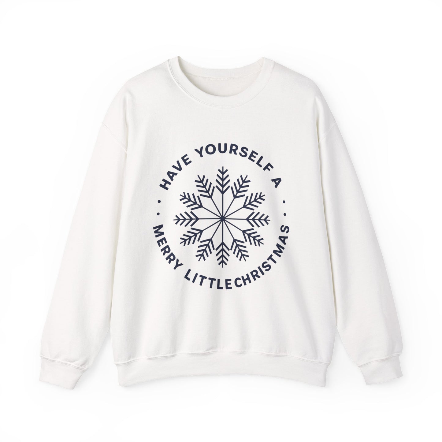 "Have Yourself a Merry Little Christmas" Snowflake Holiday Pullover