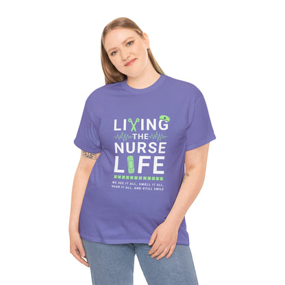 Living the Nurse Life Tee