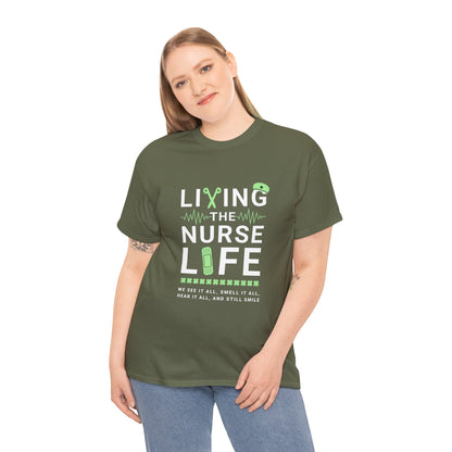 Living the Nurse Life Tee