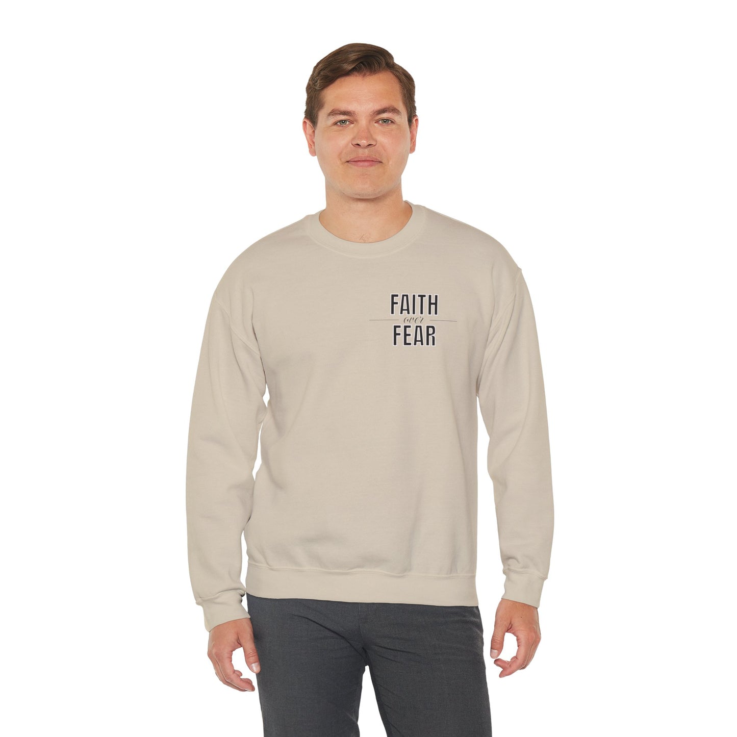 Faith Over Fear Sweatshirt