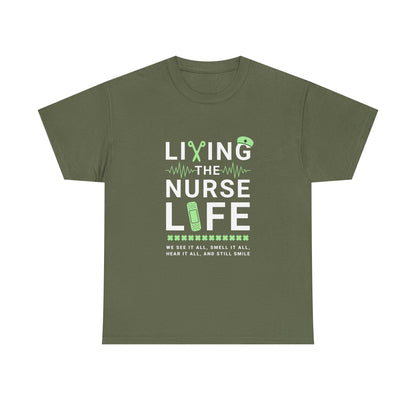 Living the Nurse Life Tee