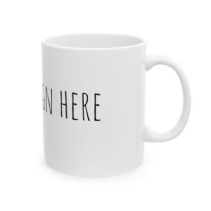 Customizable Ceramic Mug