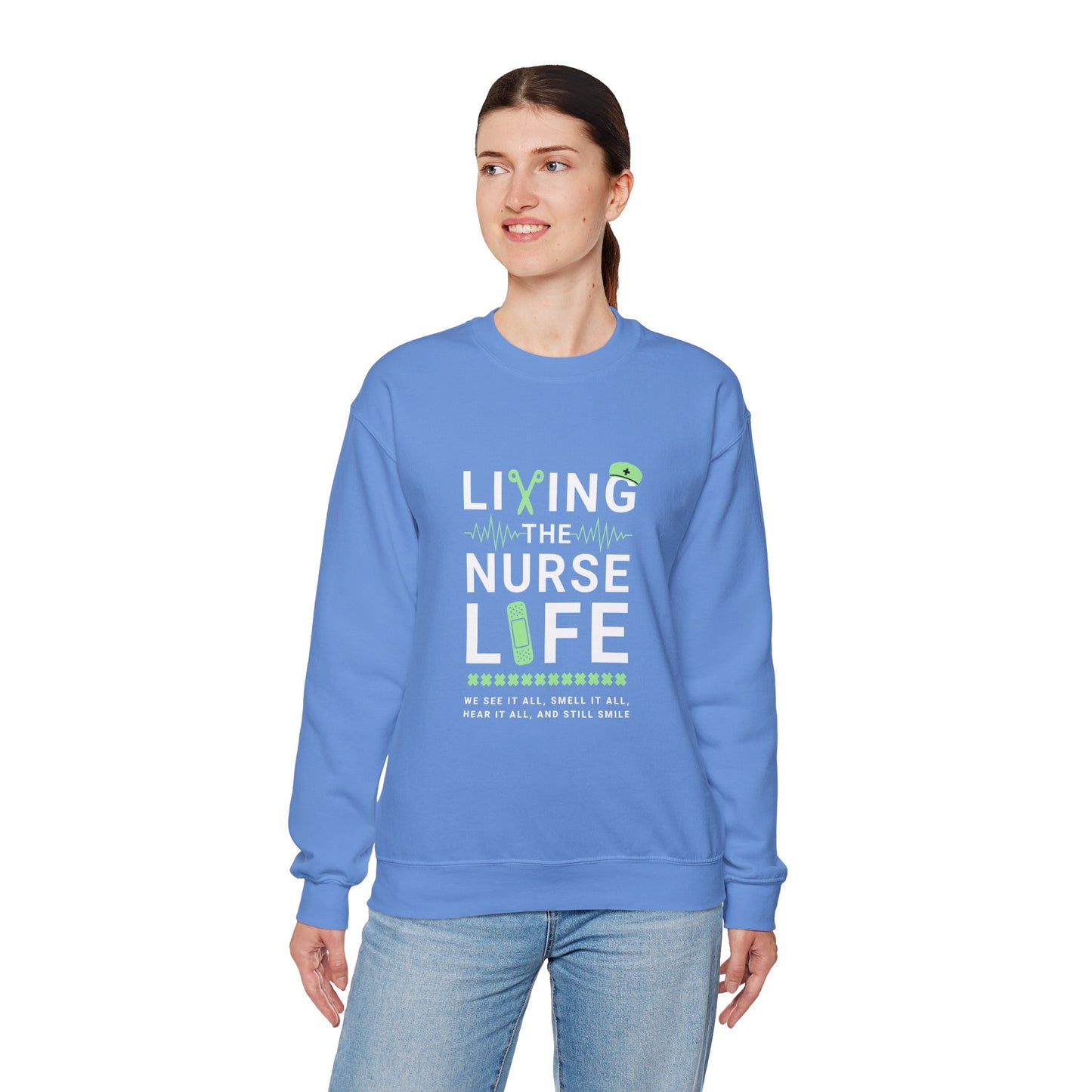 Nurse Life Sweatshirt