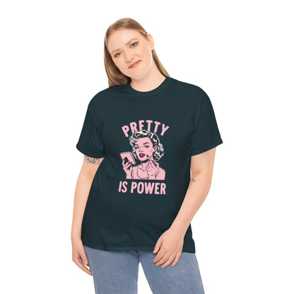 Pretty Is Power Tee