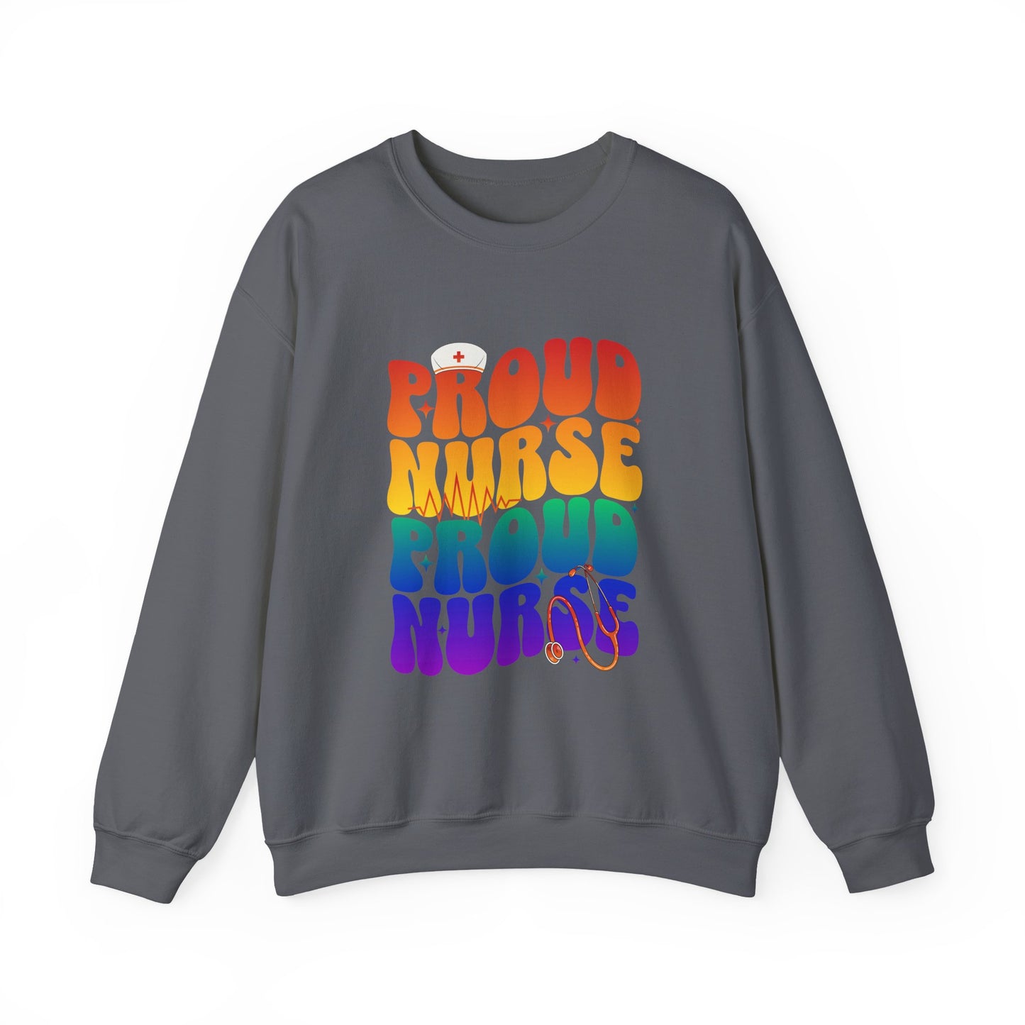 Proud Nurse Sweatshirt
