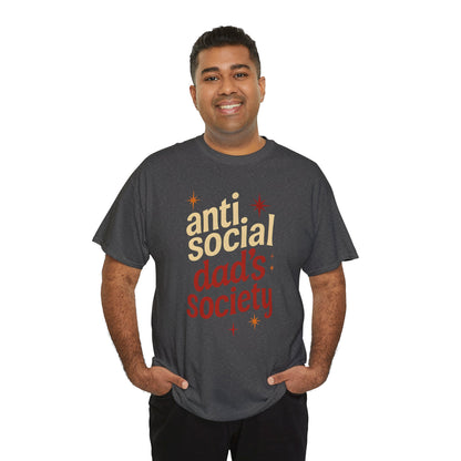 Anti-Social Dad's Society Tee