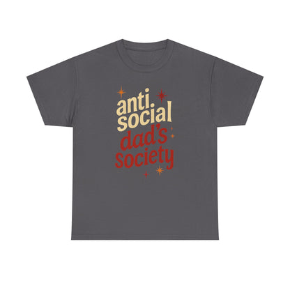 Anti-Social Dad's Society Tee