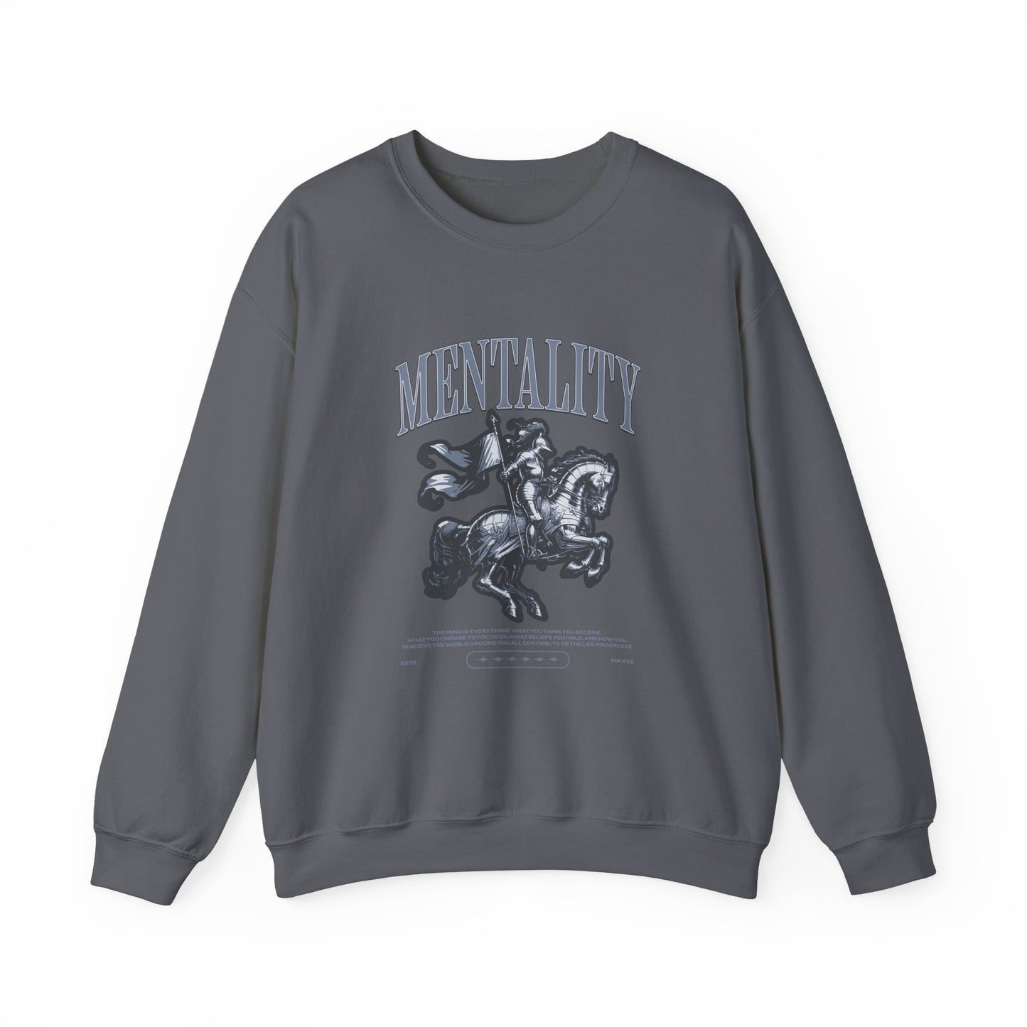Mentality Sweatshirt
