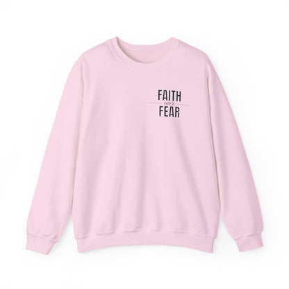 Faith Over Fear Sweatshirt