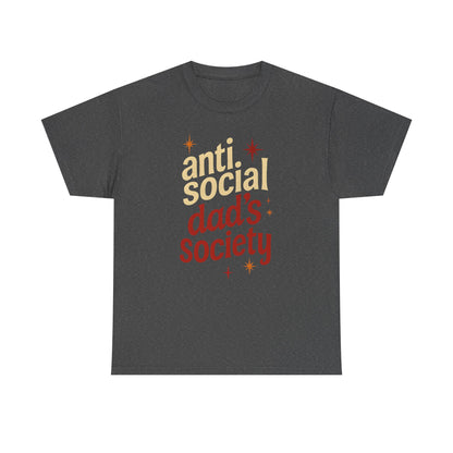 Anti-Social Dad's Society Tee