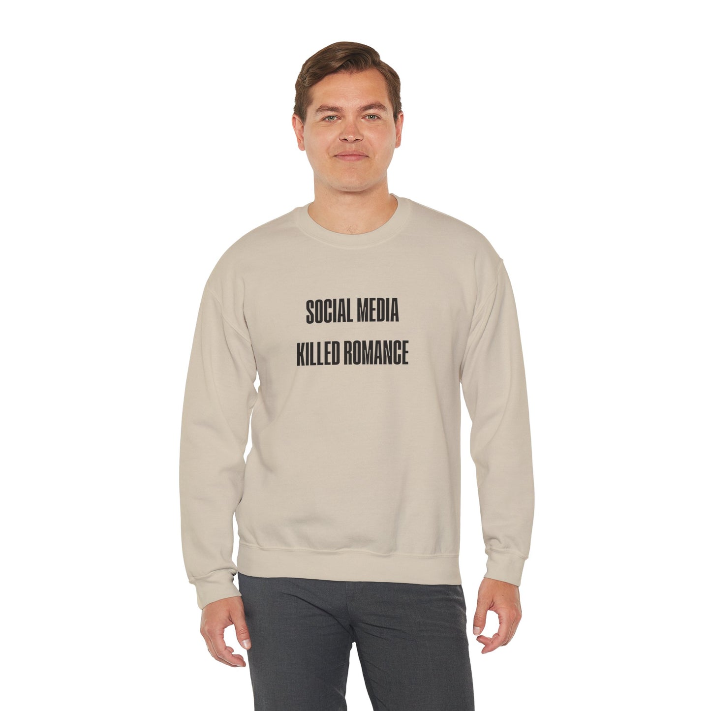 Social Media Killed Romance Sweatshirt