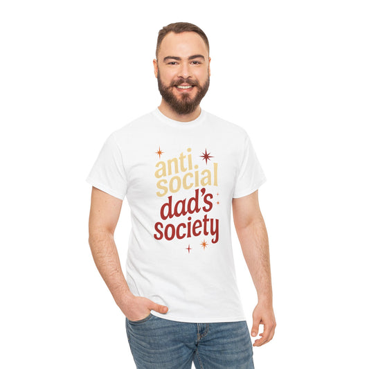 Anti-Social Dad's Society Tee