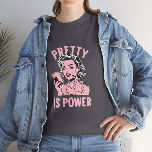 Pretty Is Power Tee